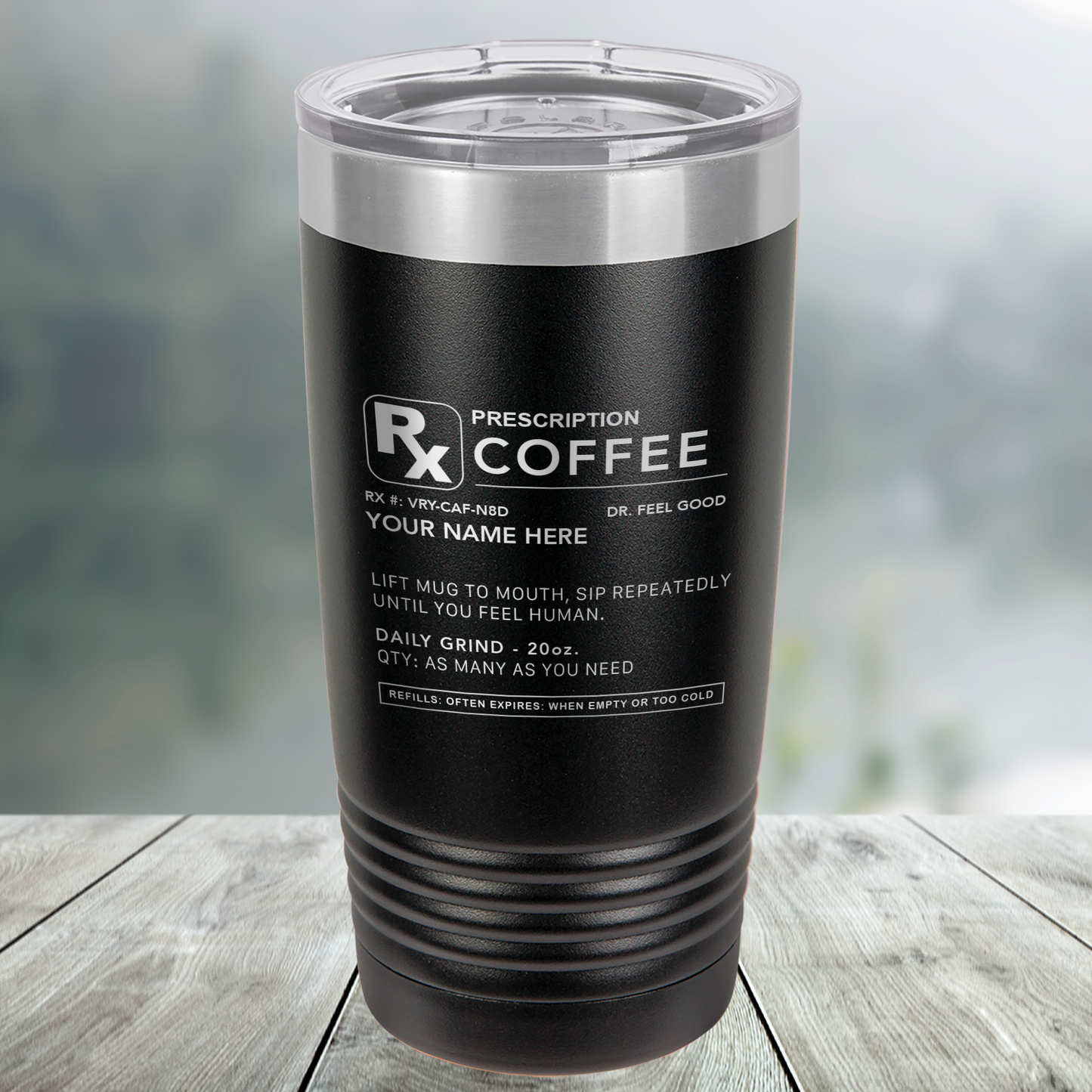 Dr. Feel Good Prescription for Coffee Custom Engraved Tumbler, Water Bottle