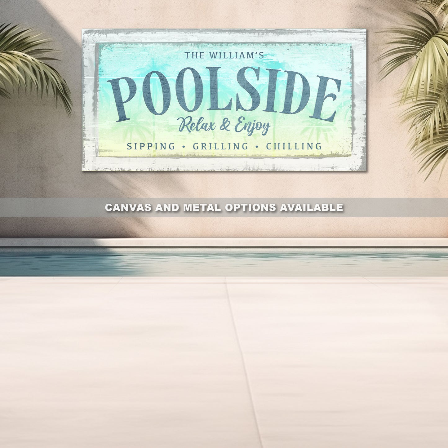 Custom Poolside Sign - Personalized Outdoor Wall Art, Canvas or Metal Pool Sign, Backyard Decor