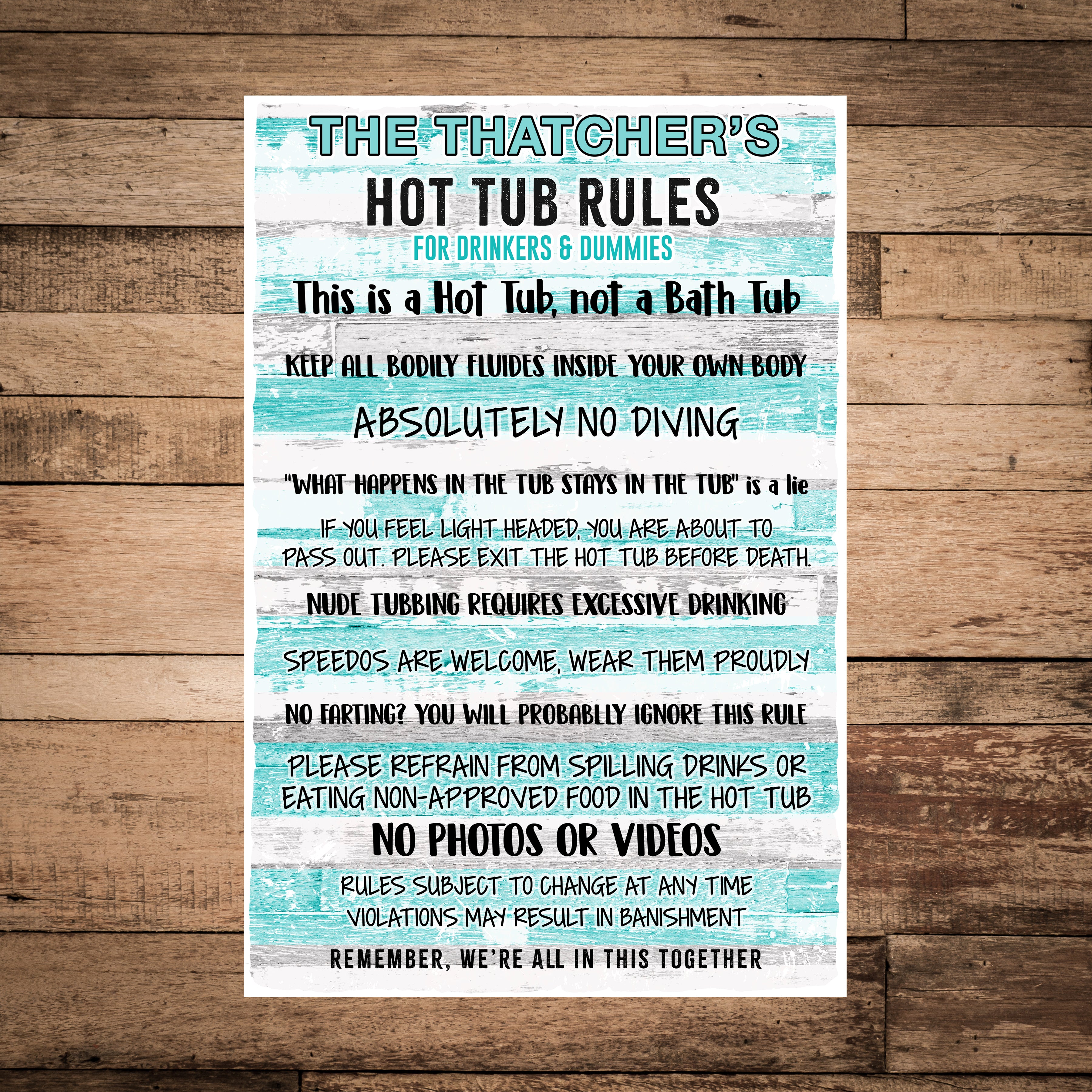 Funny Hot Tub Rules Sign | Custom Patio Decor - For Drinkers & Dummies
