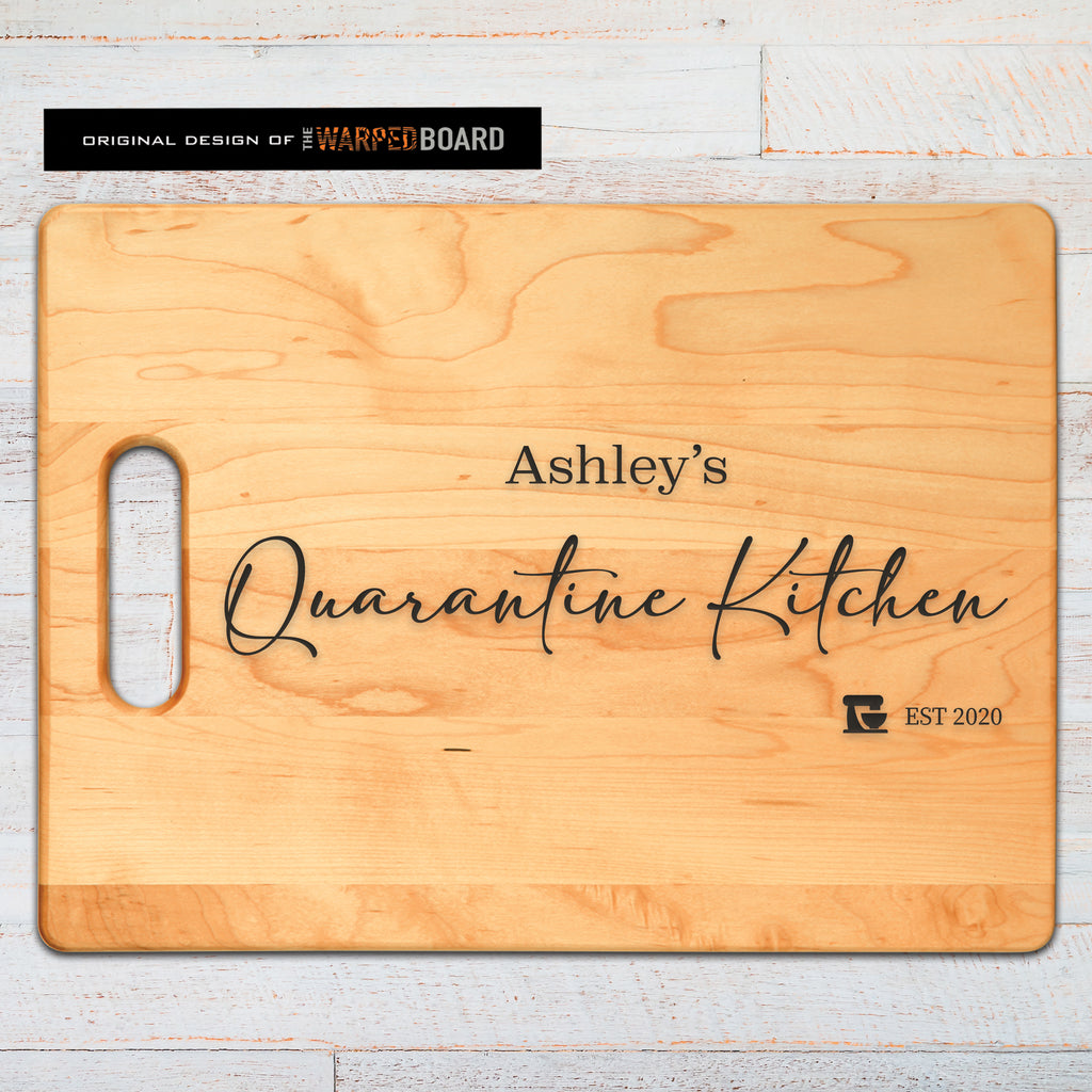 Quarantine Kitchen Maple Cutting Board