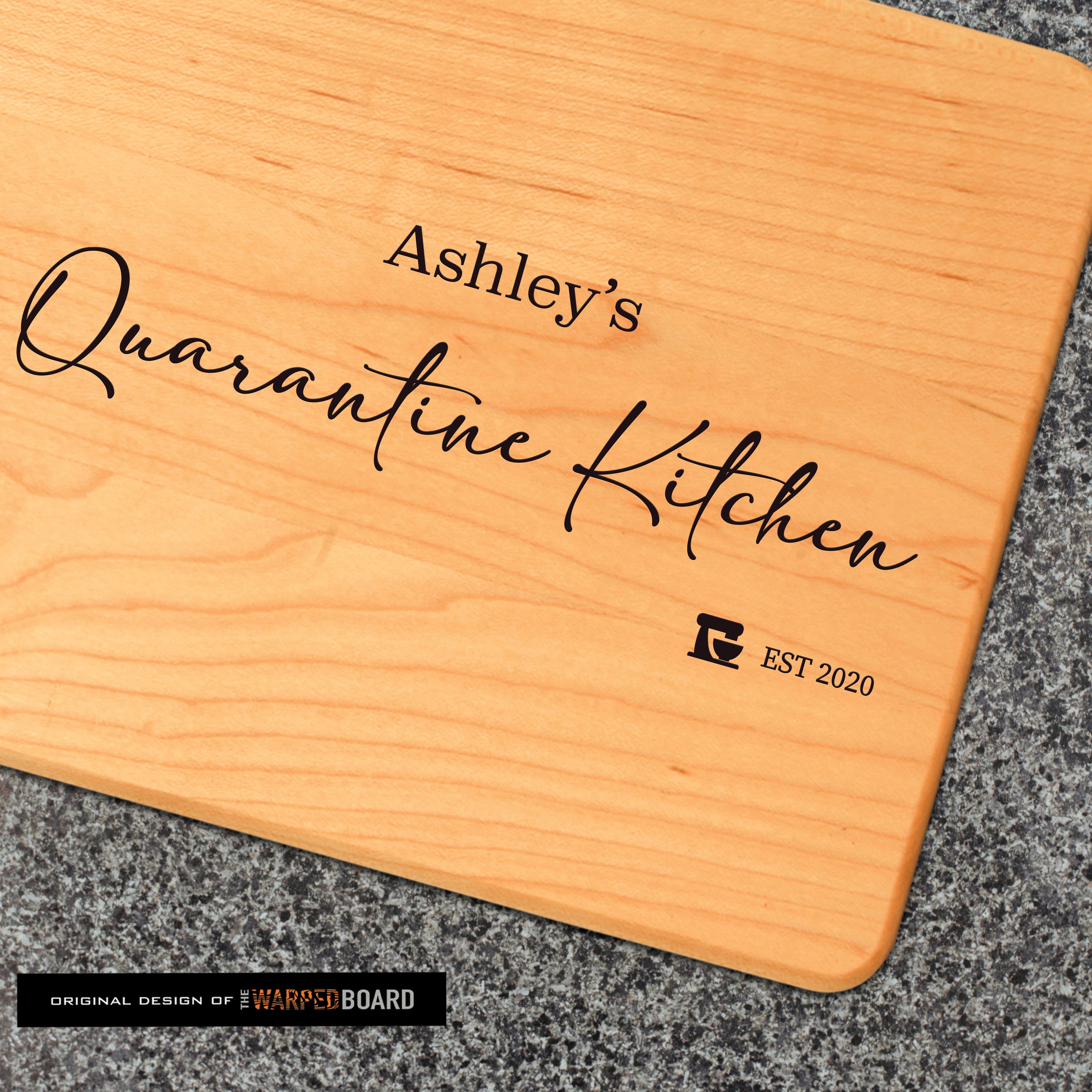 Quarantine Kitchen Maple Cutting Board