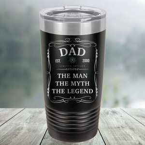 Dad- The Man, The Myth, The Legend  with Est. Date Custom Engraved Tumbler, Water Bottle, Coffee Mug
