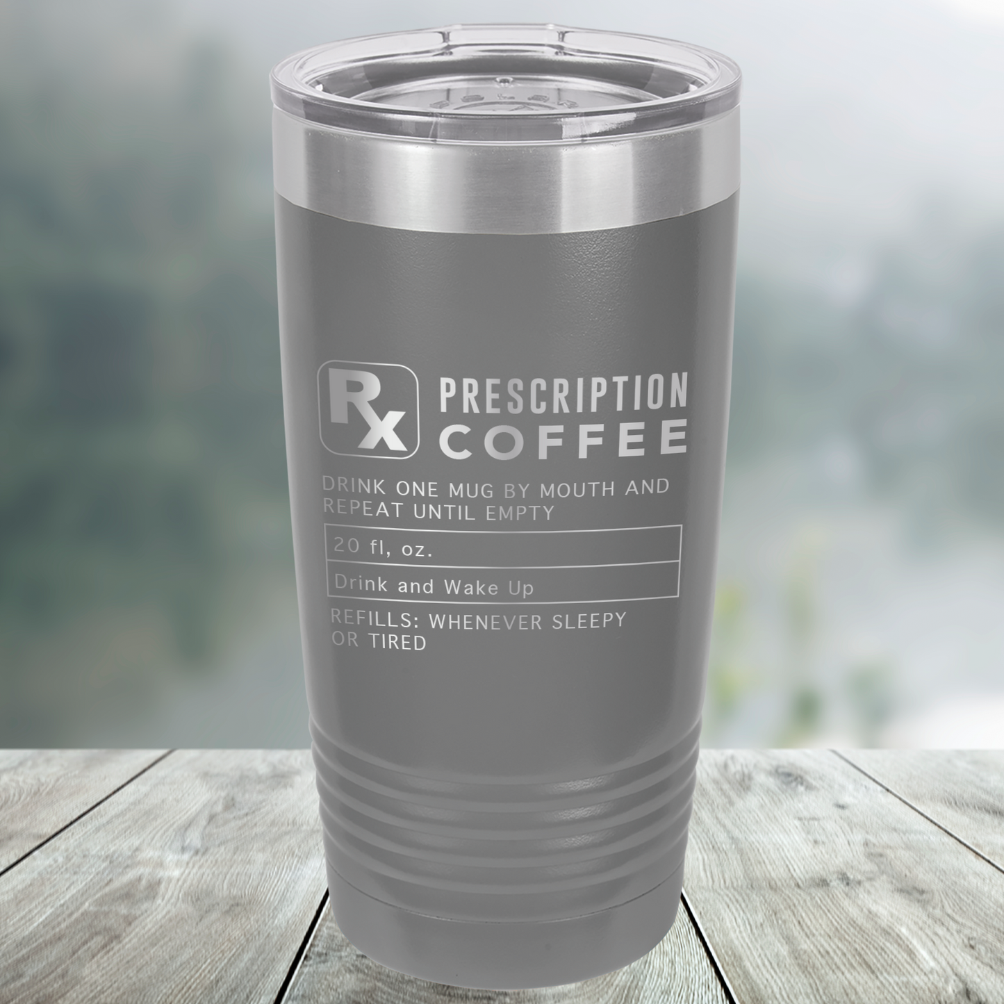 Prescription for Coffee Custom Engraved Tumbler, Water Bottle, Stemless Wine Glass, Pilsner, Pint Mug
