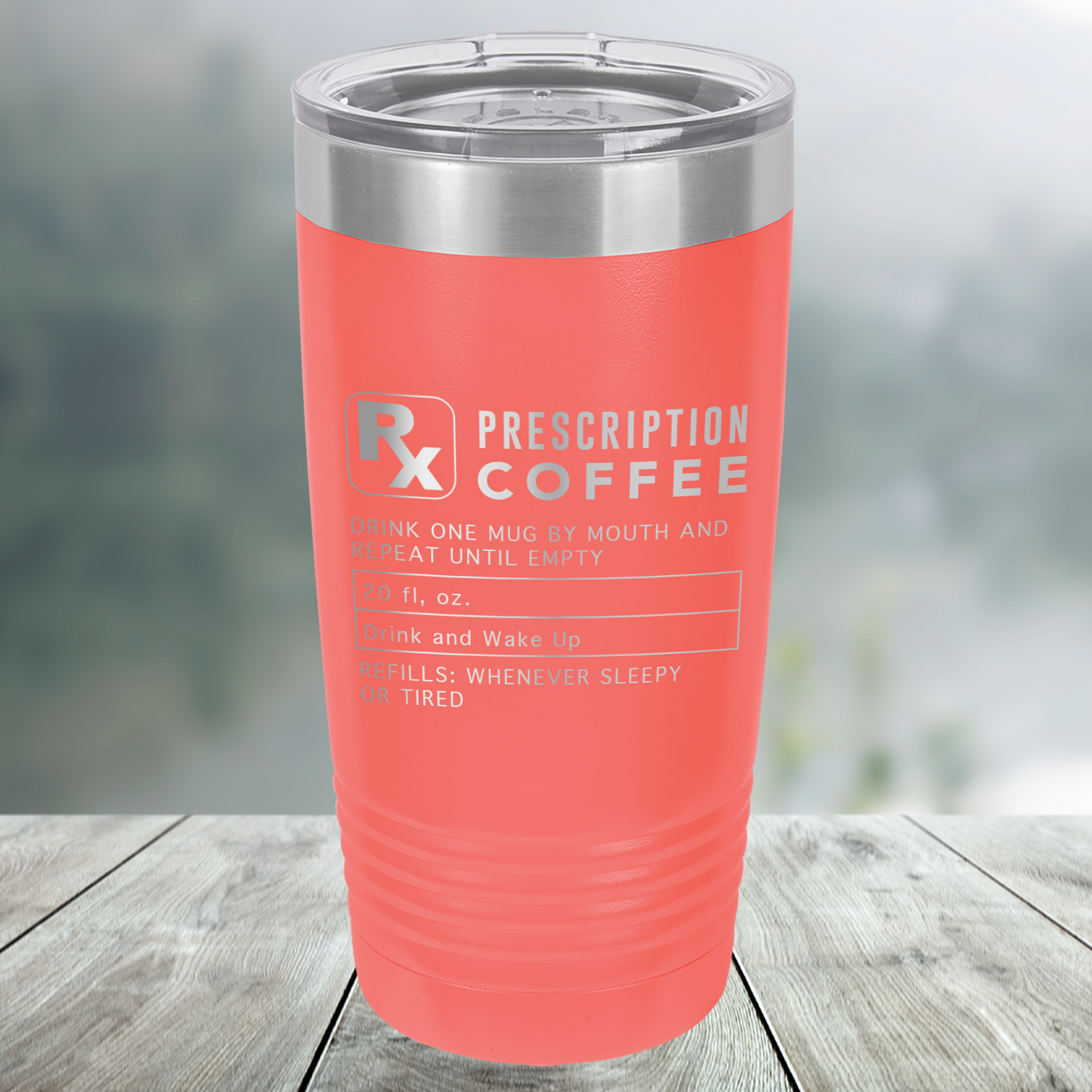 Prescription for Coffee Custom Engraved Tumbler, Water Bottle, Stemless Wine Glass, Pilsner, Pint Mug