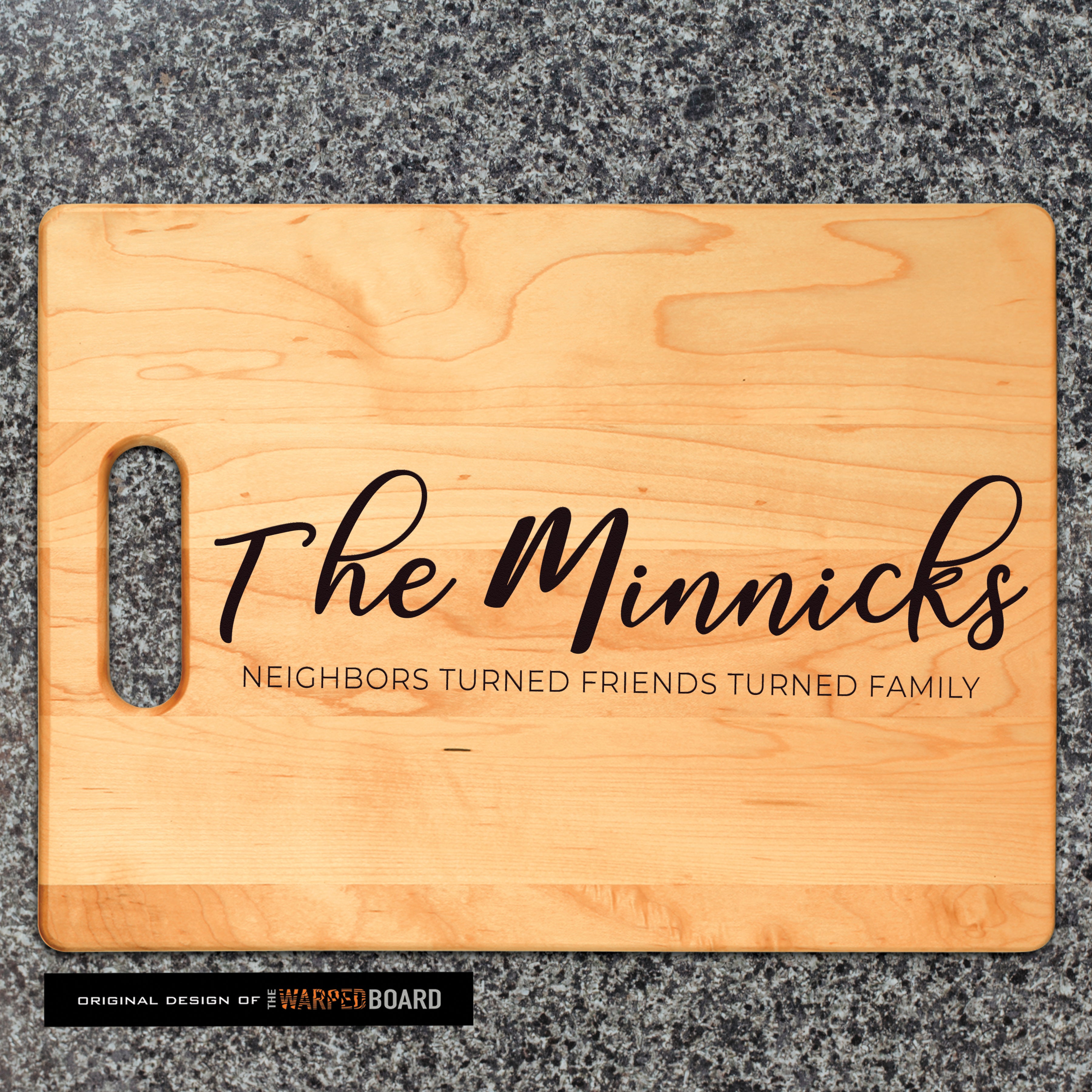 Neighbor Turned Friend Turned Family Maple Cutting Board