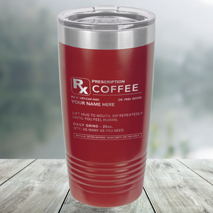 Dr. Feel Good Prescription for Coffee Custom Engraved Tumbler, Water Bottle, Stemless Wine Glass, Pilsner, Pint Mug