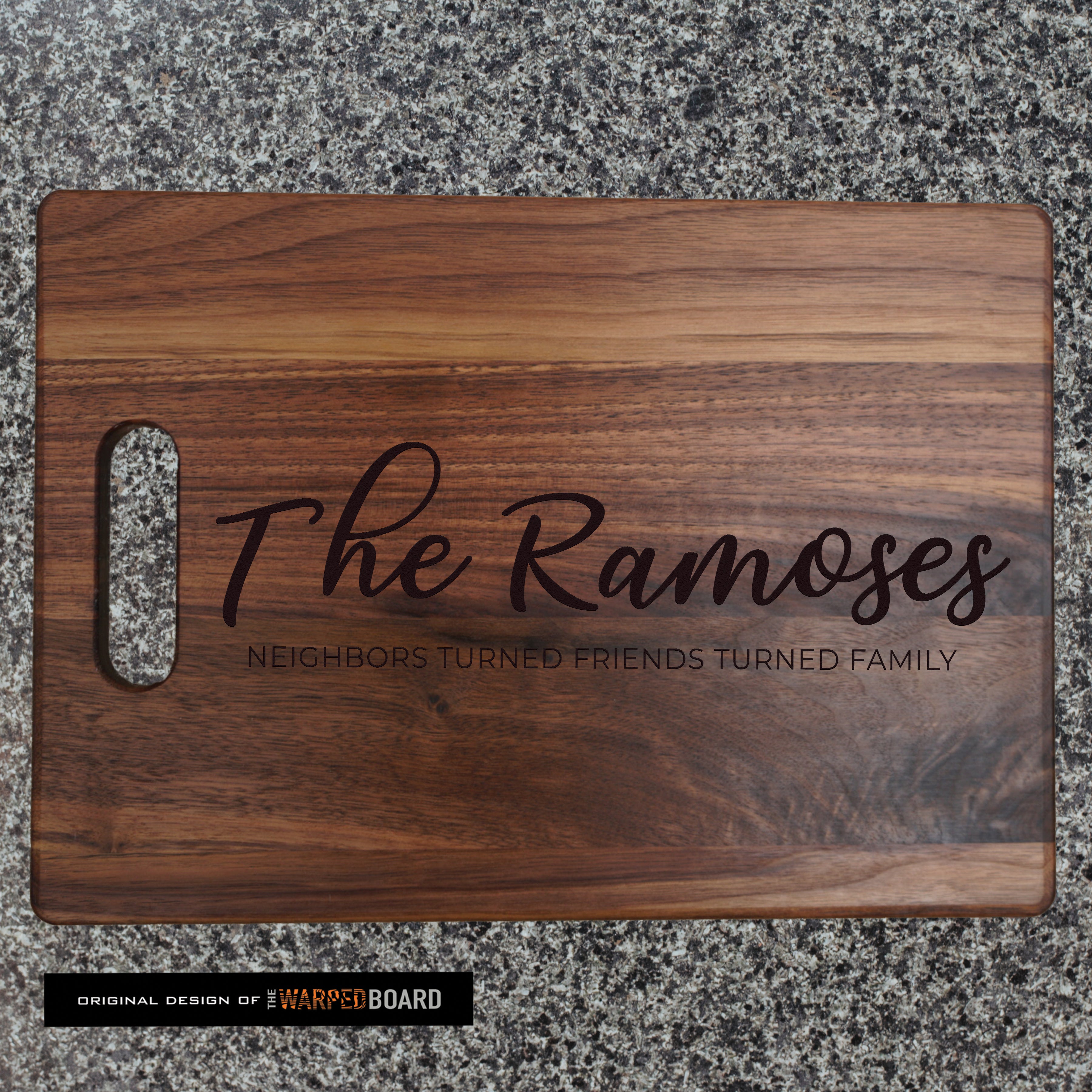 Neighbor Turned Friend Turned Family Walnut Cutting Board