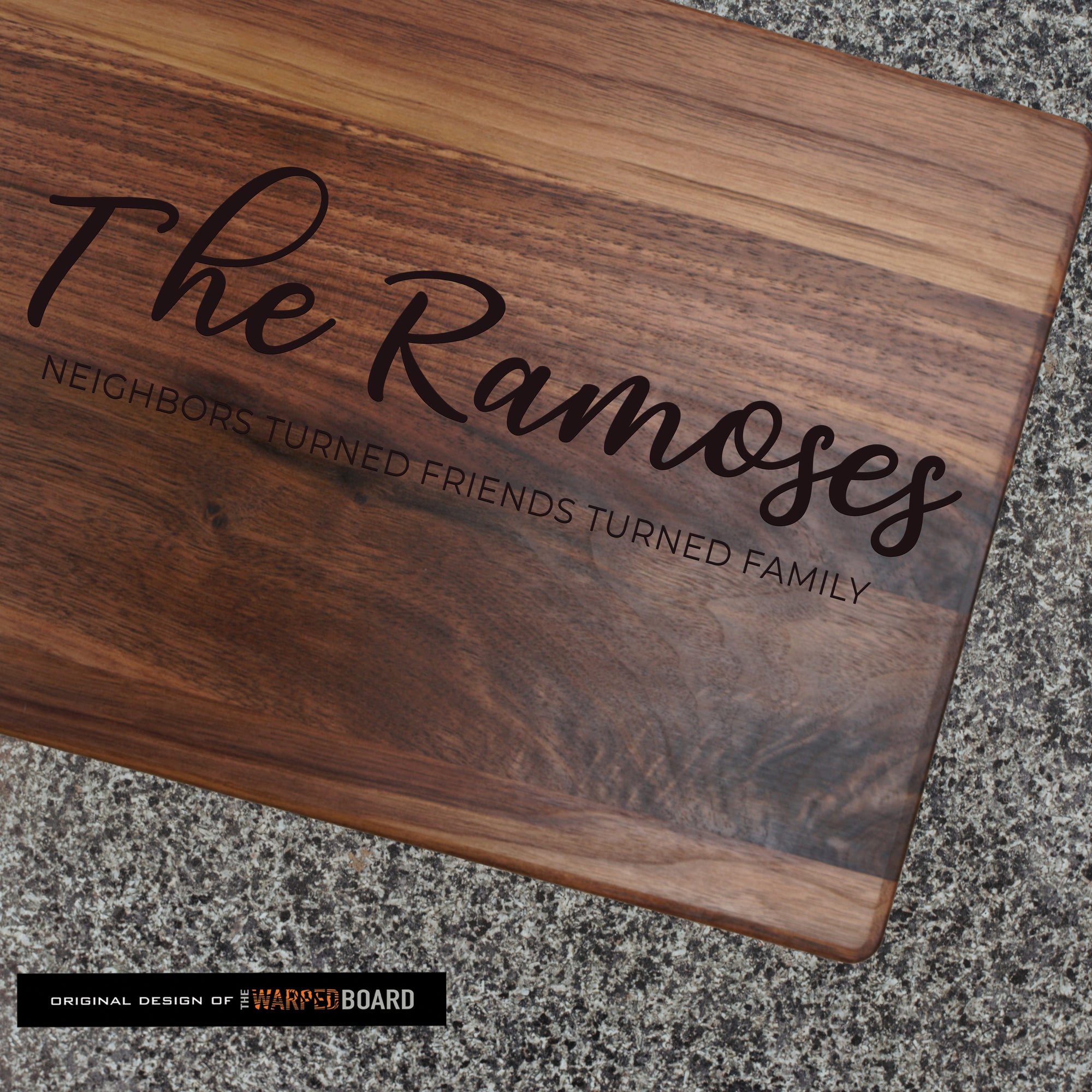 Neighbor Turned Friend Turned Family Walnut Cutting Board