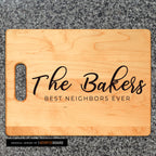 Custom Housewarming Gift | Best Neighbor Ever Maple Cutting Board