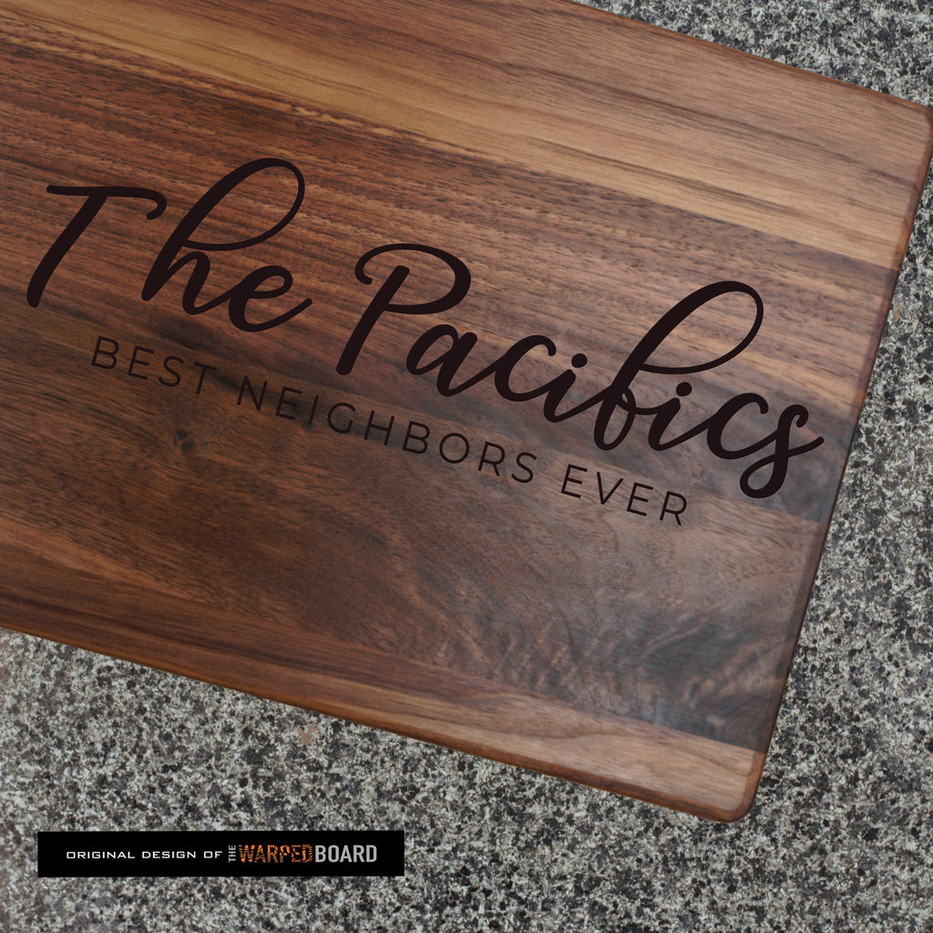 Custom Housewarming Gift | Best Neighbor Ever Walnut Cutting Board